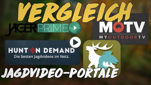 Jagdvideos online schauen - Jäger Prime, Parey Go, Hunt on Demand, My OutdoorTV
