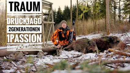 Traum Drückjagd | 2 Generationen 1 Passion | 7-Faches Waidmannsheil