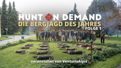 Folge I – Die Bergjagd des Jahres 