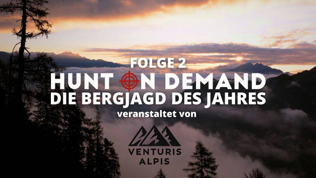 Folge 2 – Die Bergjagd des Jahres
