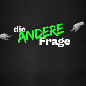 Die andere Frage
