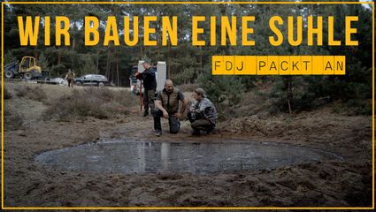 FDJ PACKT AN  -  Wir bauen eine Suhle 