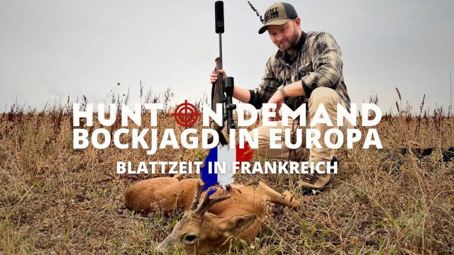 BOCKJAGD IN EUROPA I Blattzeit in Frankreich I Folge 6