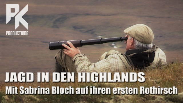 JAGD IN DEN HIGHLANDS - Mit Sabrina Bloch auf ihren ersten Rothirsch