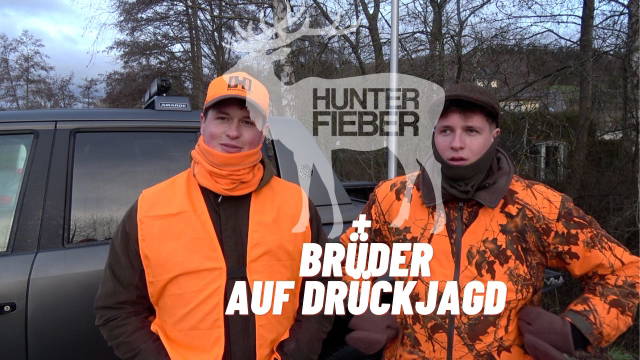 Hunterfieber Brüder gemeinsam auf Drückjagd