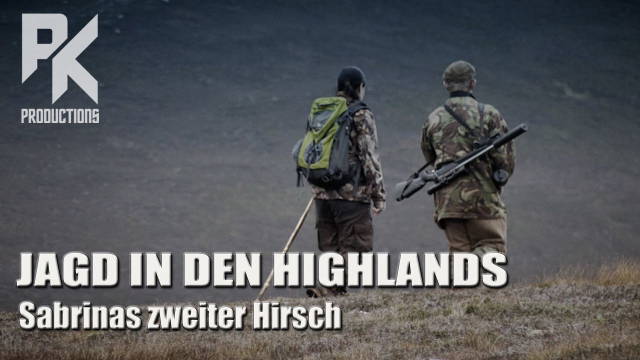 JAGD IN DEN HIGHLANDS – Sabrinas zweiter Hirsch